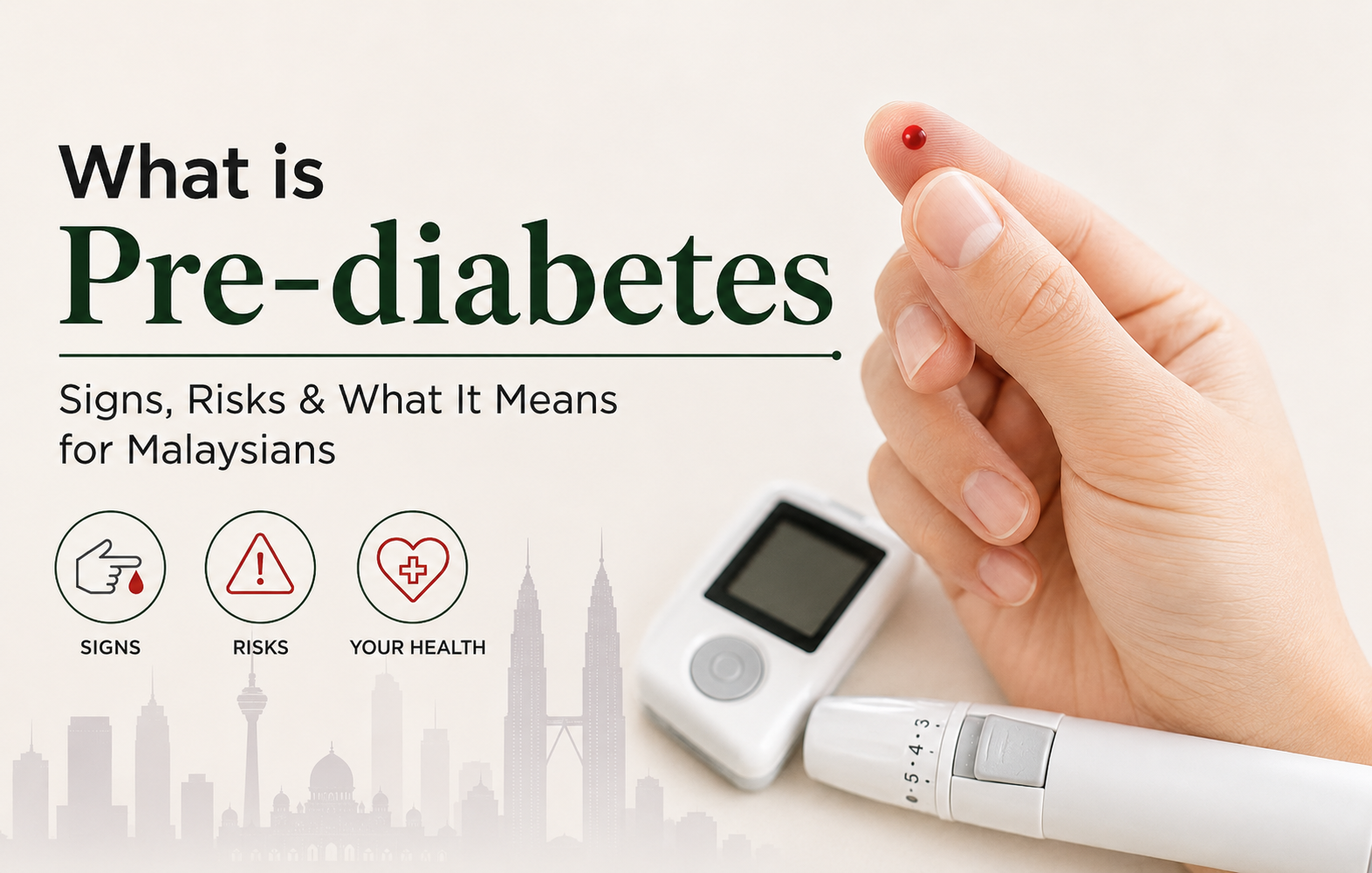 What is Pre-Diabetes? Signs, Risks & What It Means for Malaysians